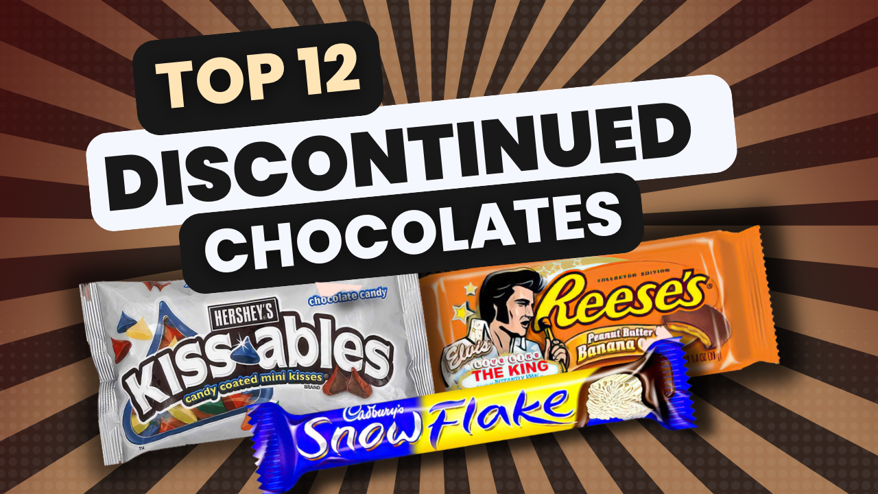 12 Discontinued Nostalgic Chocolates We Would Bring Back