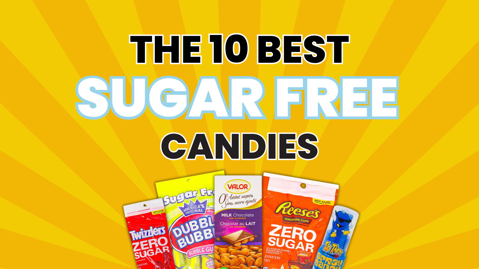Top 10 Sugar-Free Candy Bars - Resolution Eats