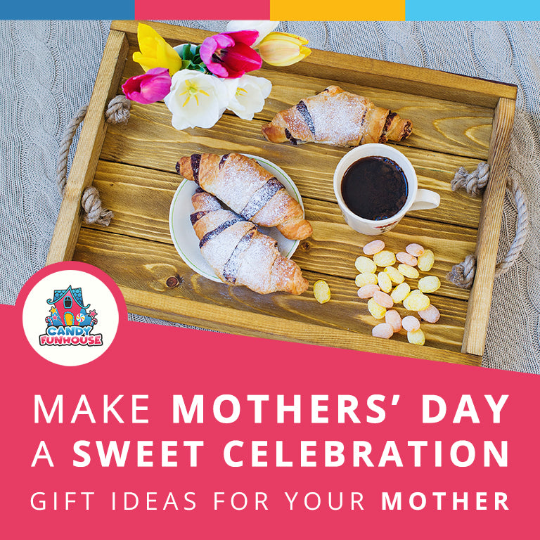 The Best Sweets and Treats to Give your Mother – Gift Ideas for Mother’s Day