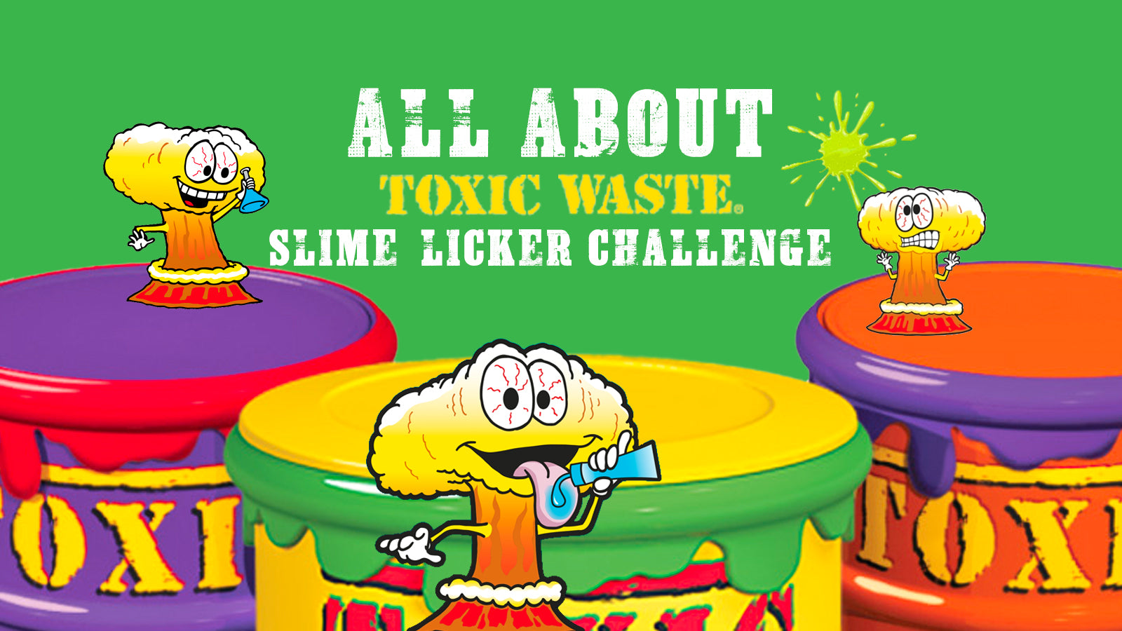 All About Toxic Waste Slime Licker Challenge