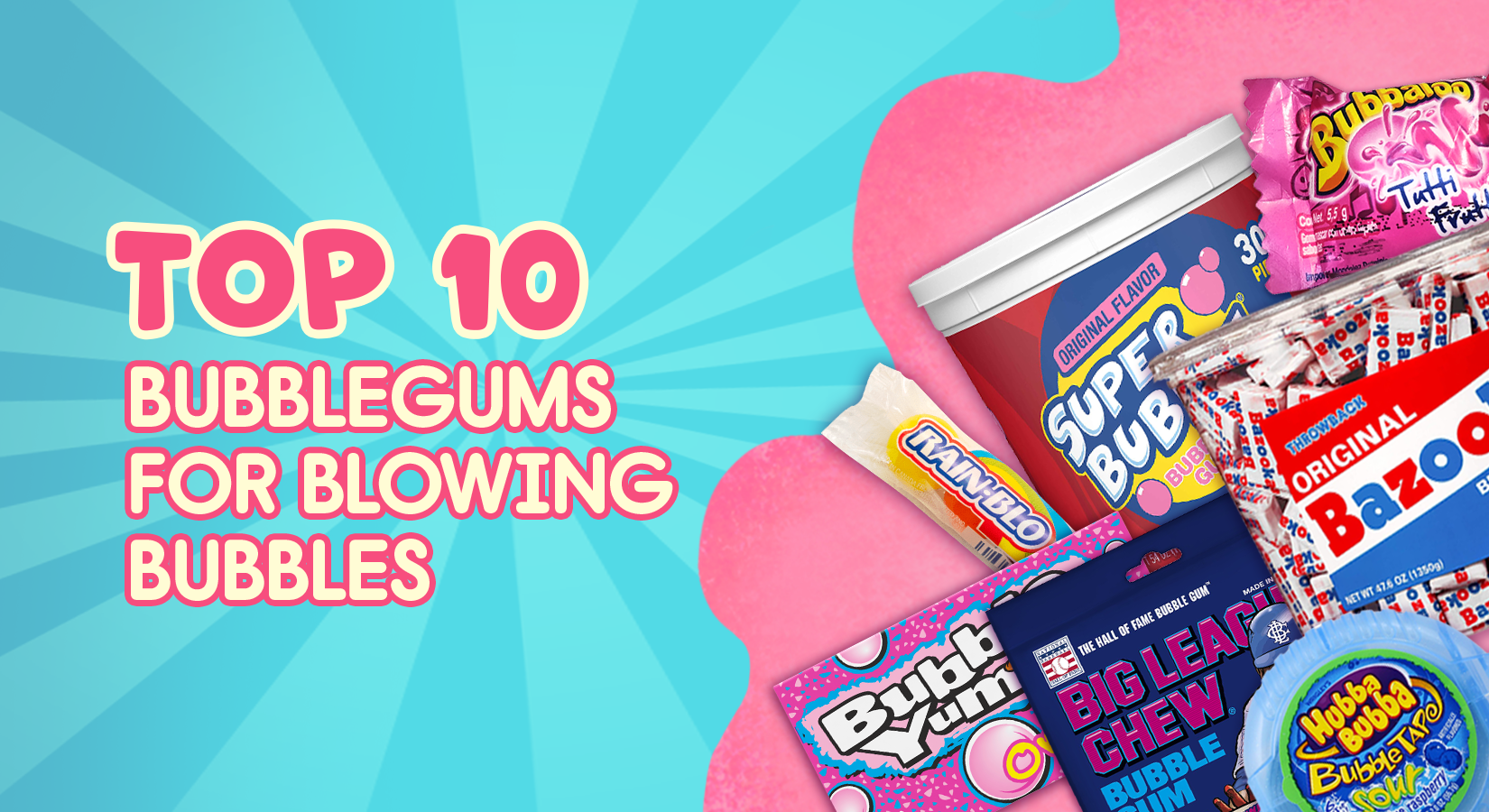 The Top 10 Bubblegum for Blowing Bubbles