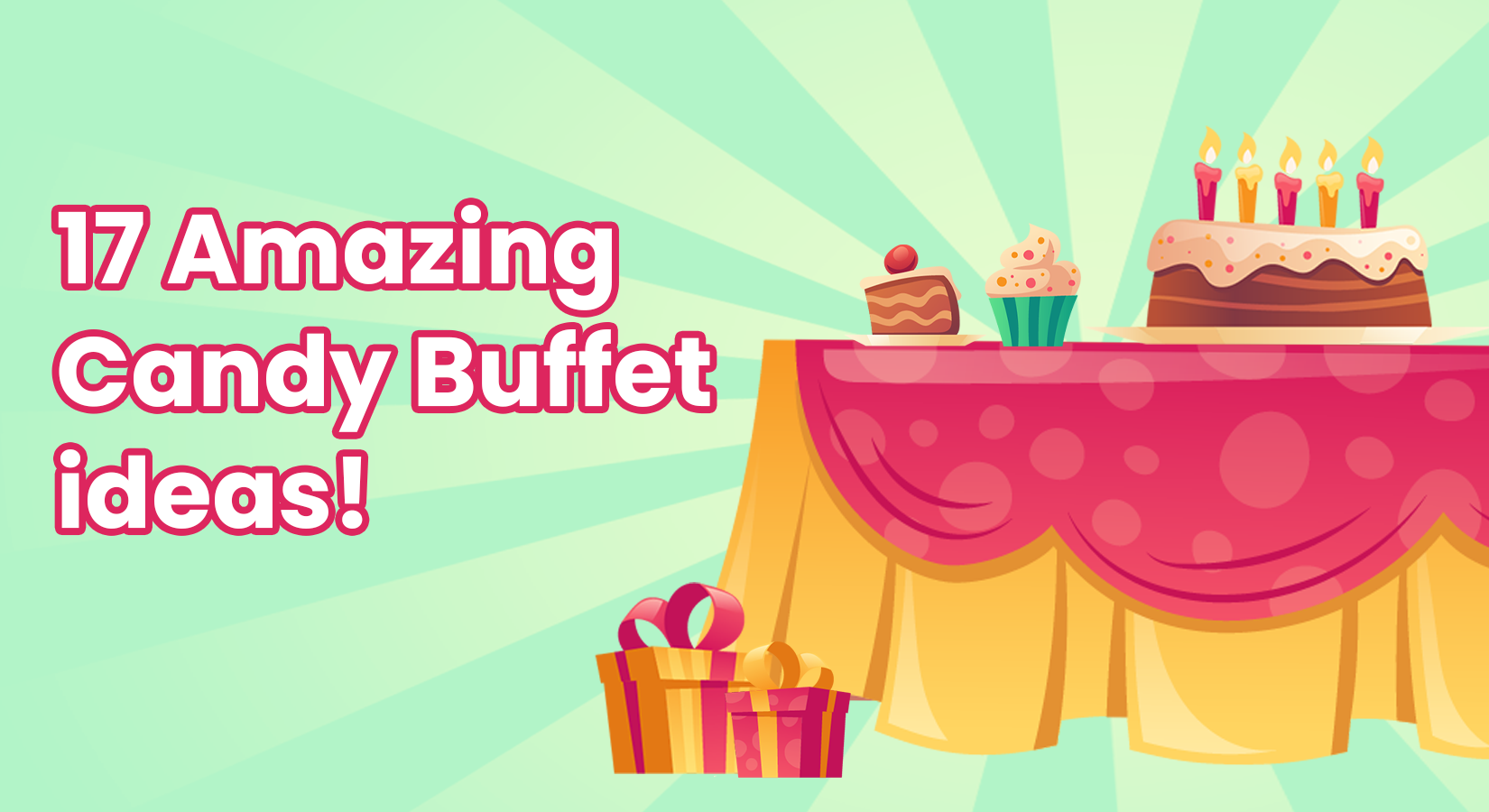 17 Amazing Candy Buffet Ideas [Baby Shower, Wedding, Birthday, DIY]