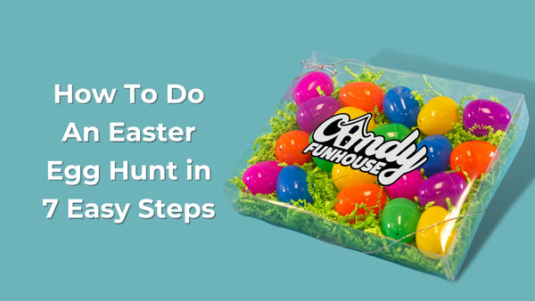 How To Do An Easter Egg Hunt in 7 Easy Steps