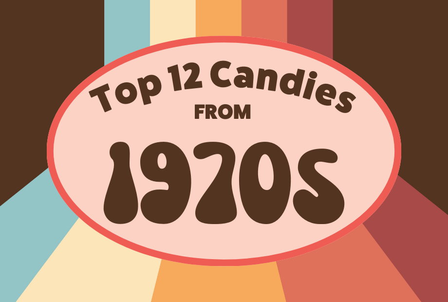Top 12 Candy from the 70s