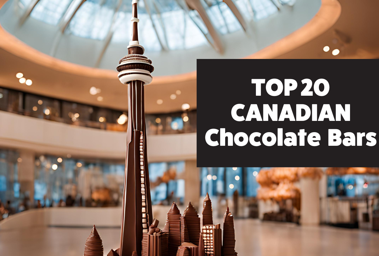 Top 20 Canadian Chocolate Bars - Canadian Chocolate Bars List