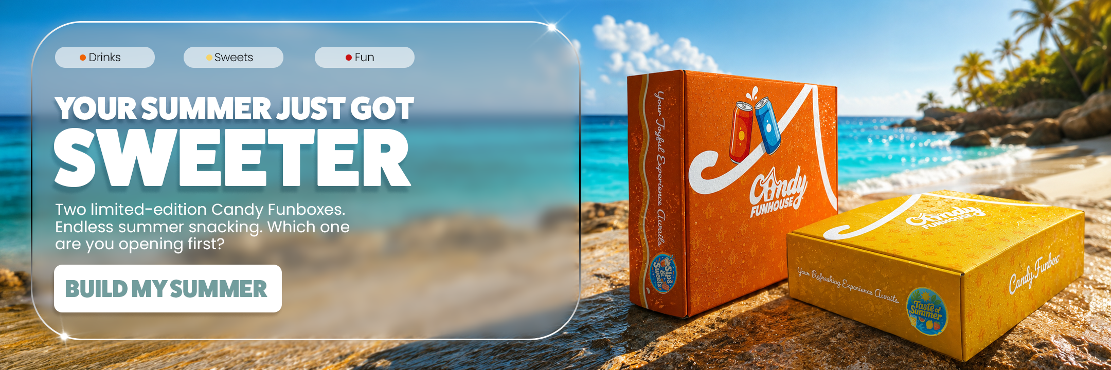 Two Candy Funboxes branded summer flavor boxes placed on a sandy beach with ocean and palm trees in the background. One box is orange and the other is yellow, with large promotional text on the left reading 'YOUR SUMMER JUST GOT SWEETER' and 'BUILD MY SUMMER.